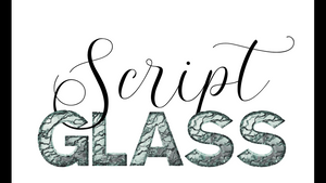 Script Glass